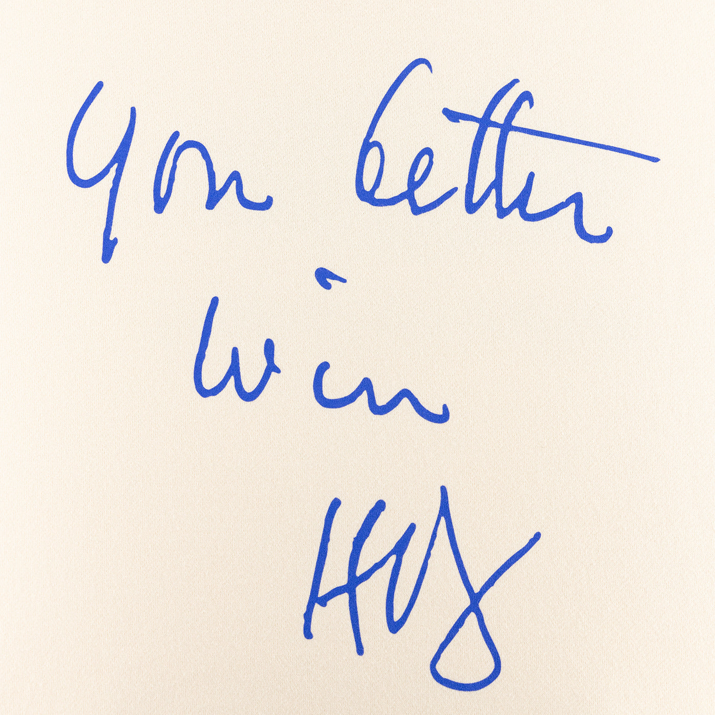 Handwritten text 'You better win' in blue ink on beige paper.