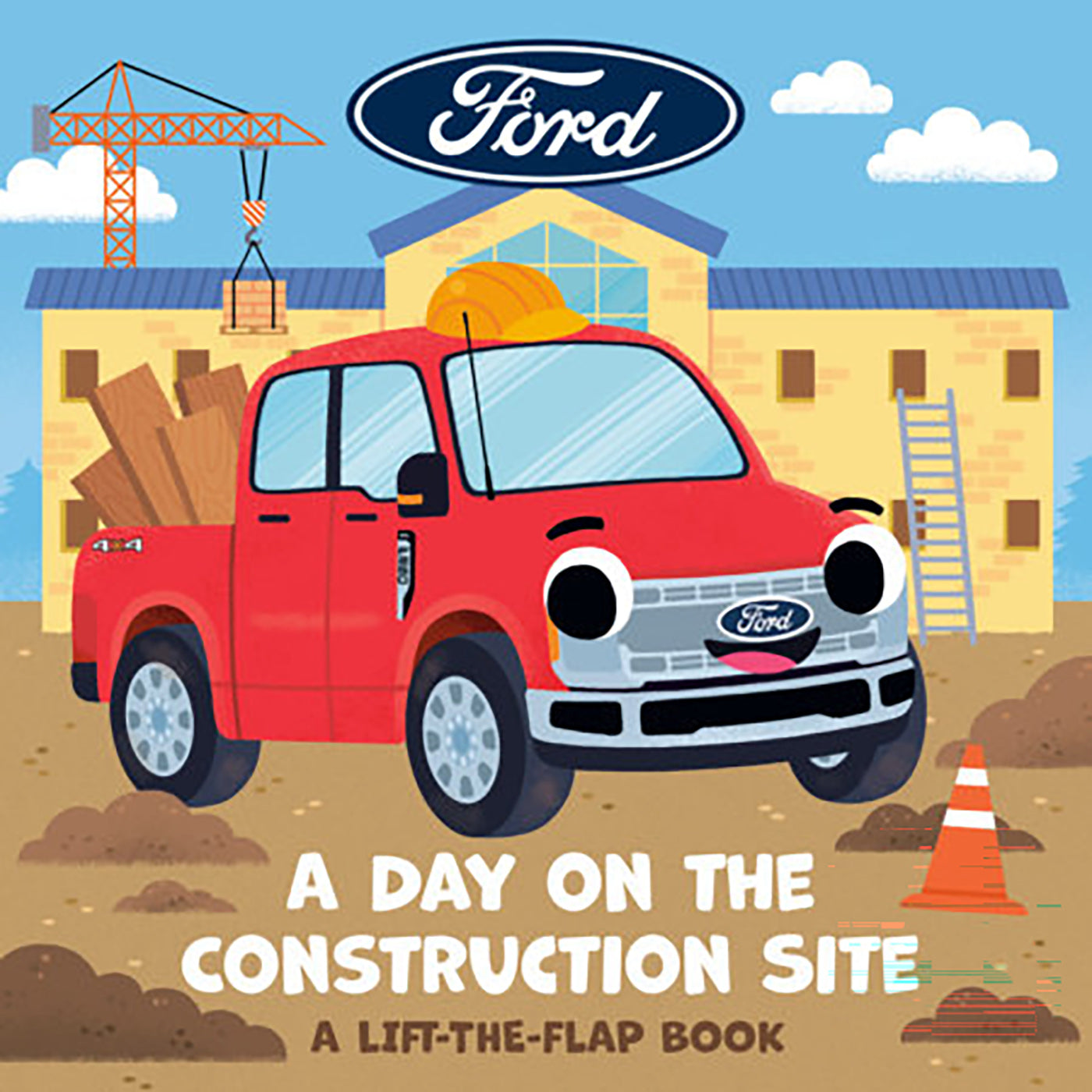Front cover of a children's lift-the-flap book titled 'A Day on the Construction Site' featuring a cartoon red Ford pickup truck on a construction site with a Ford logo at the top.