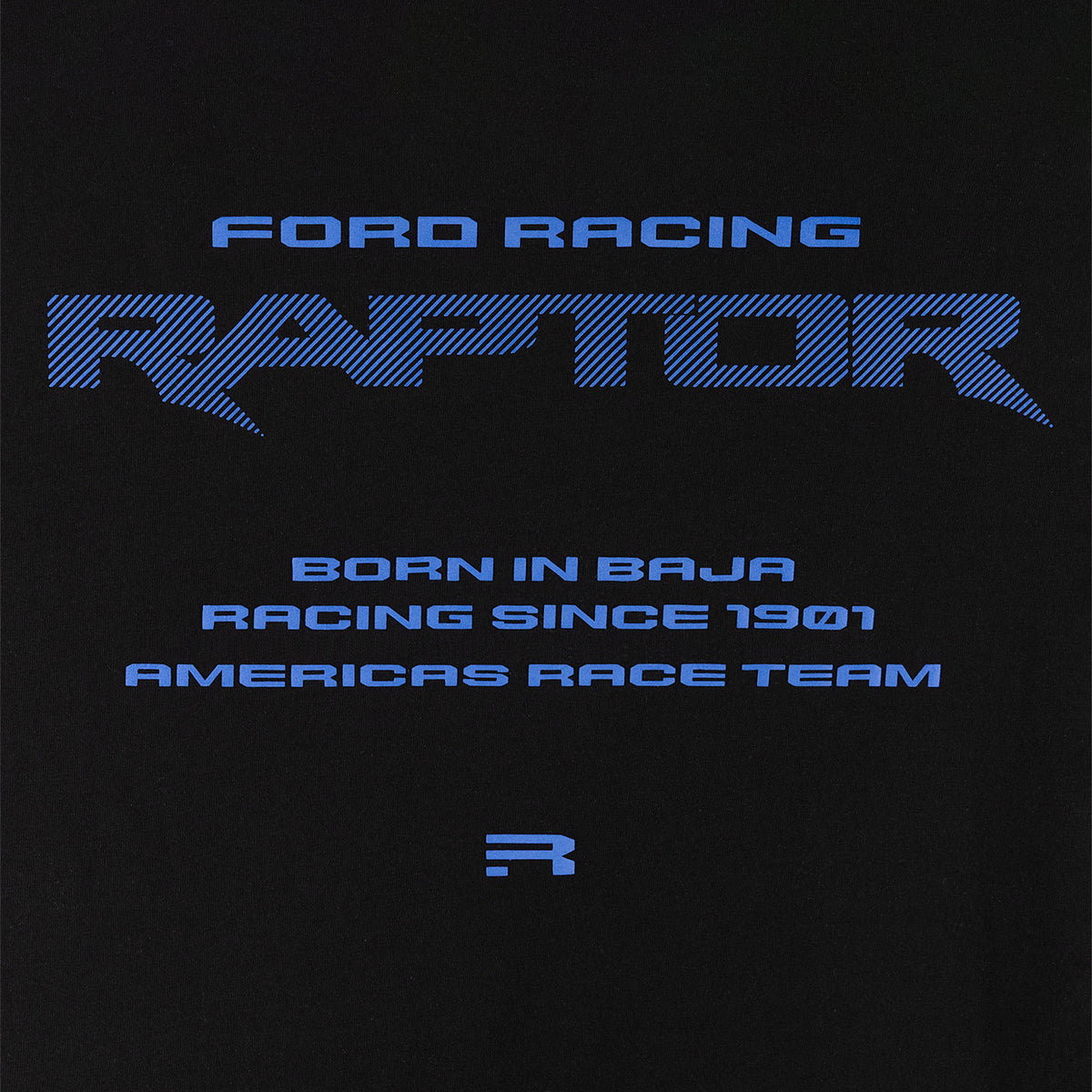 back of  Black t-shirt with ford racing raptor, born in baja, racing since 1901, and America's race team text in blue