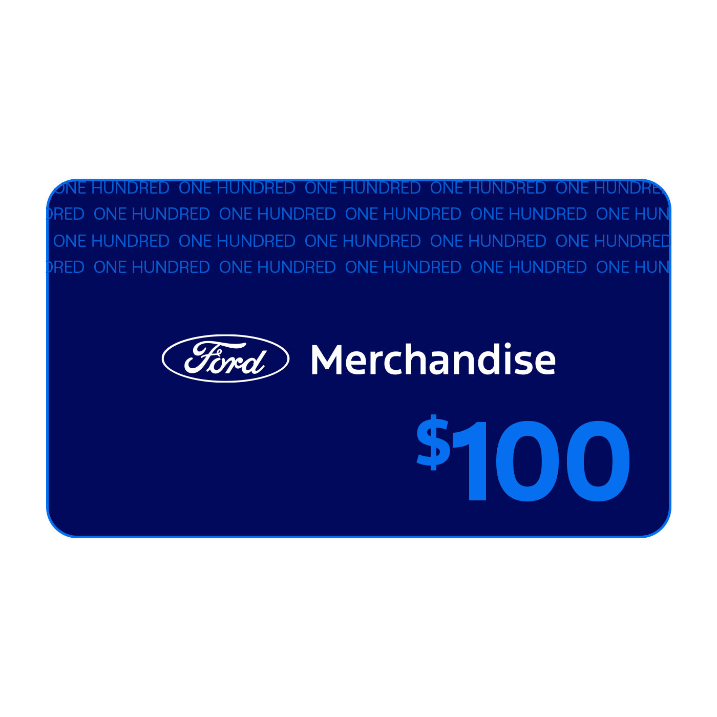 Ford Merchandise $100 gift card with blue border and white background