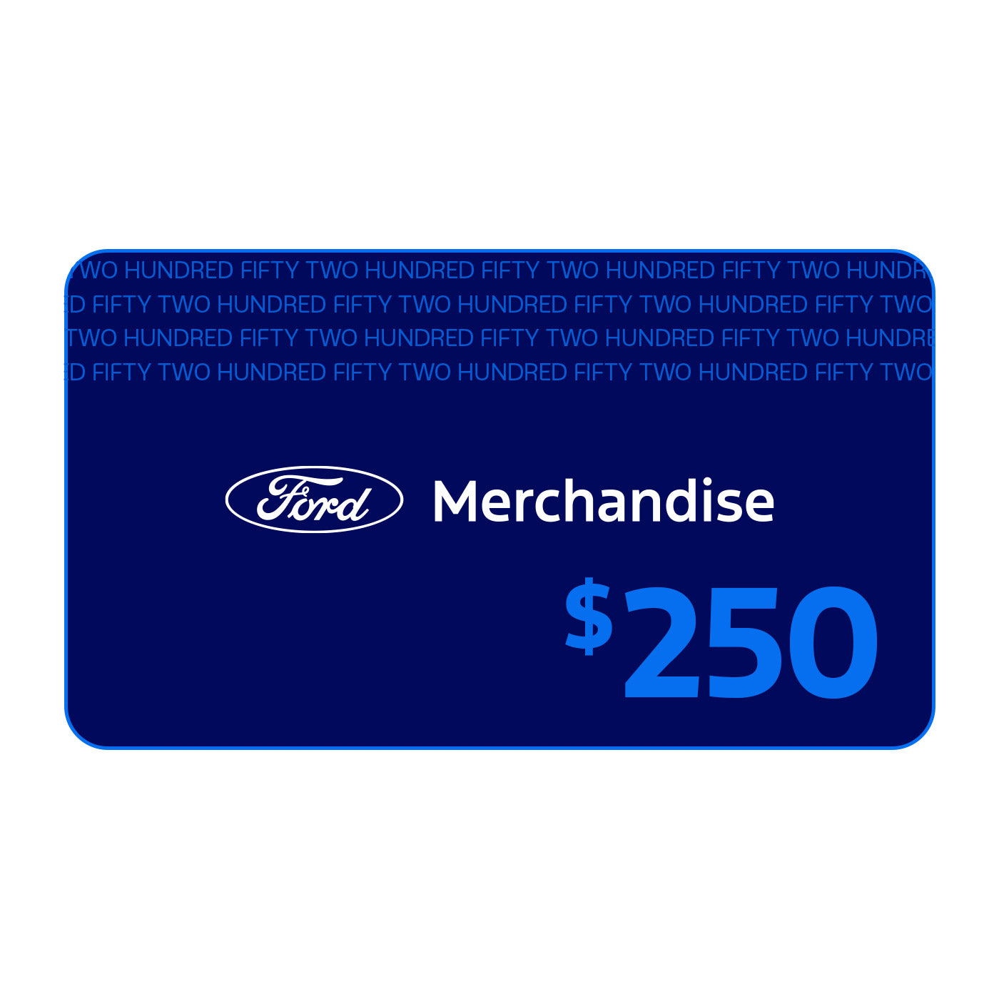 Ford Merchandise gift card with $250 value on a blue background